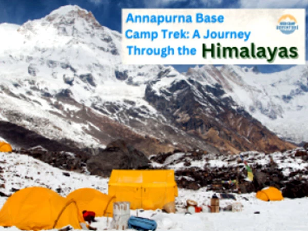 Annapurna Base Camp Trek: A Journey Through the Himalayas