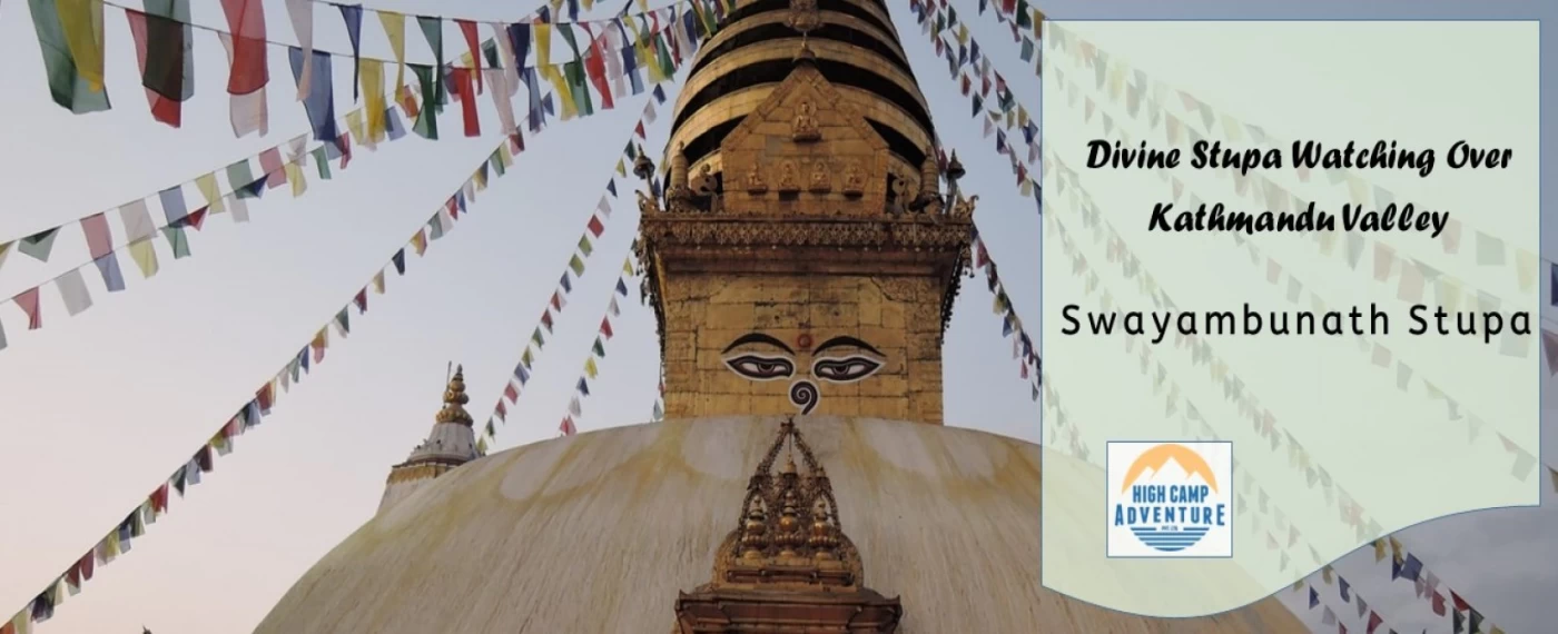 Divine Stupa Watching Over Kathmandu Valley | Swayambunath Stupa