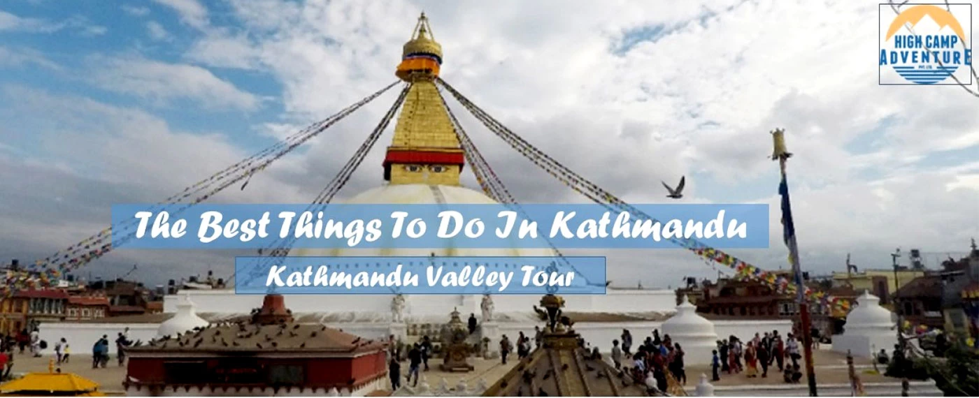The Best Things To Do In Kathmandu | Kathmandu Valley Tour