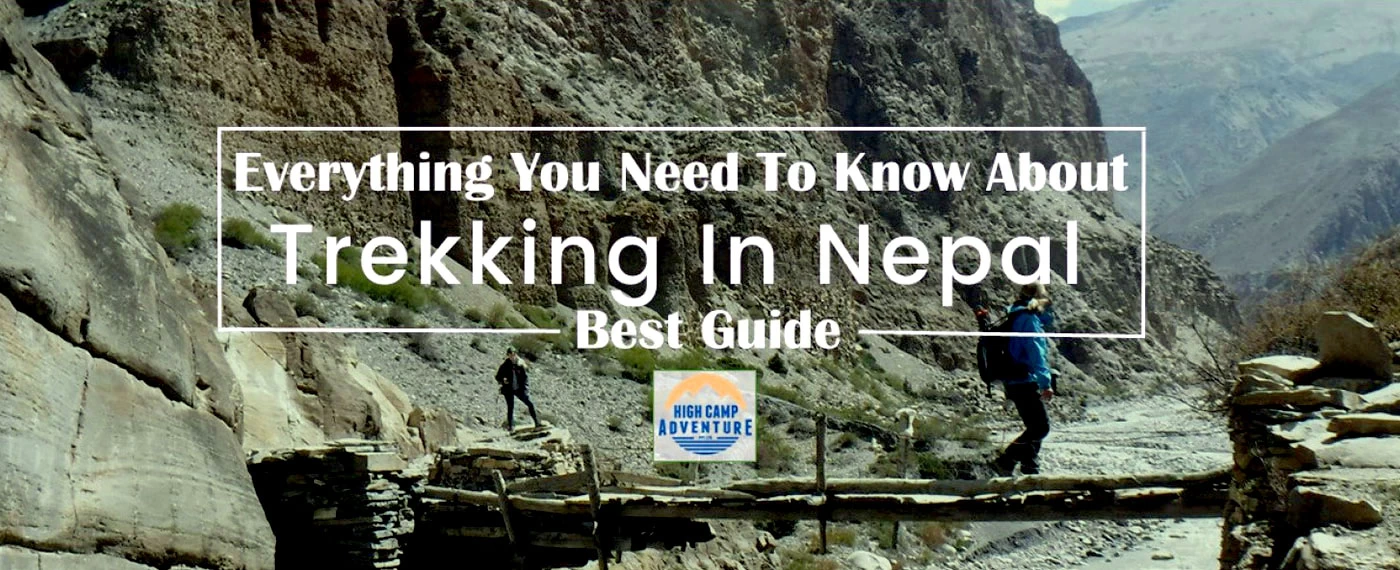 Everything You Need To Know About Trekking In Nepal | Best Guide